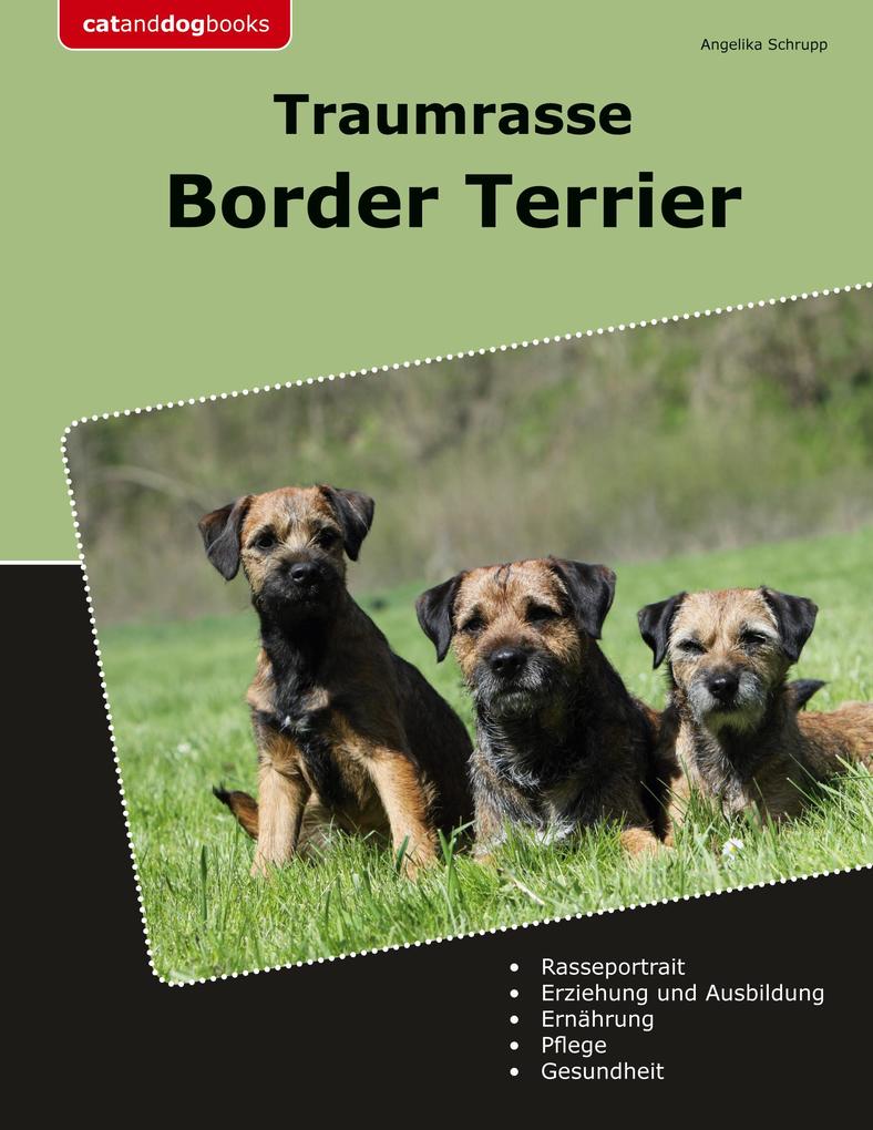 Produktbild: Traumrasse Border Terrier | Angelika Schrupp