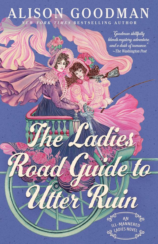 Produktbild: The Ladies Road Guide to Utter Ruin | Alison Goodman