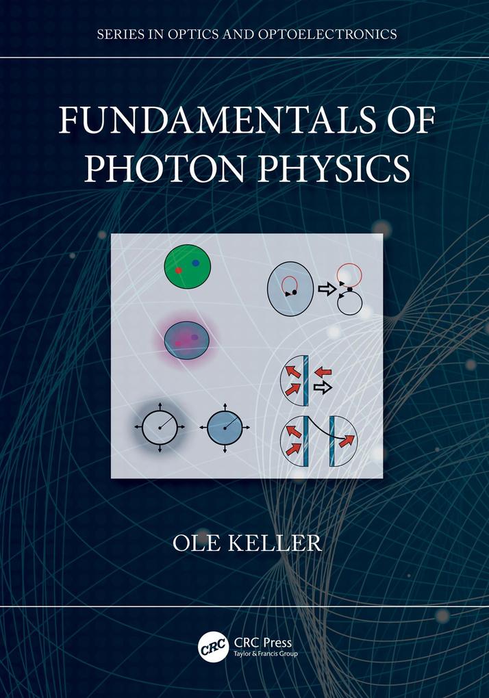 Produktbild: Fundamentals of Photon Physics | Ole Keller
