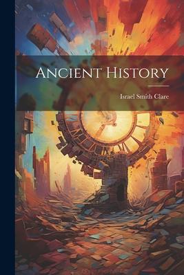 Produktbild: Ancient History | Israel Smith Clare