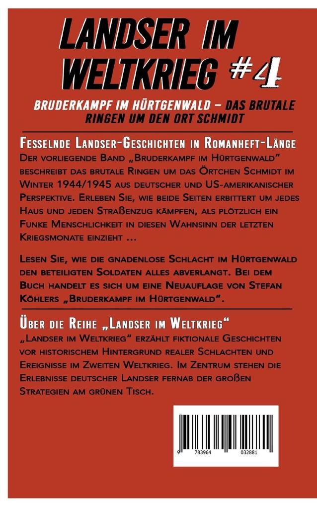 Weitere Ansicht: Landser im Weltkrieg 4: Bruderkampf im Hürtgenwald | Stefan Köhler