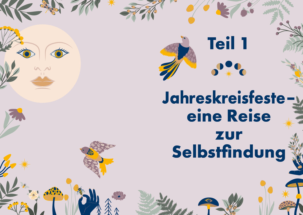 Weitere Ansicht: Die Magie der 8 Jahreskreisfeste | Caroline Deiß