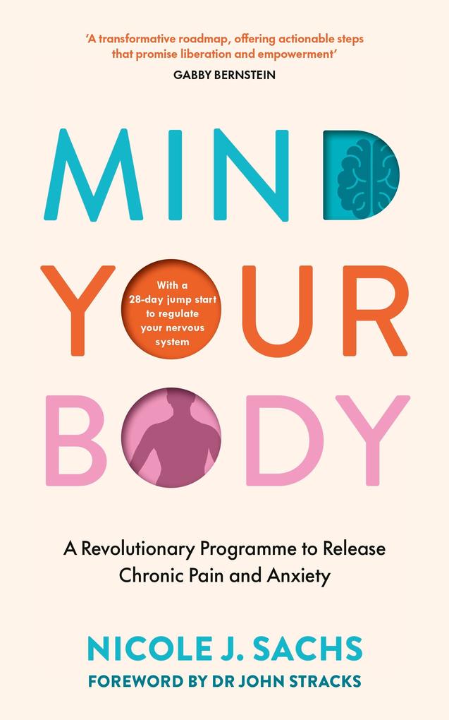 Produktbild: Mind Your Body | Nicole J Sachs