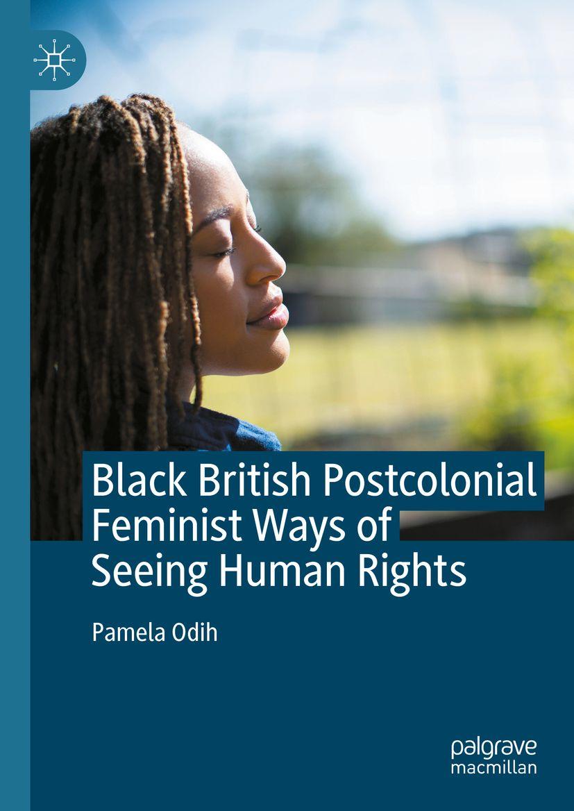 Produktbild: Black British Postcolonial Feminist Ways of Seeing Human Rights | Pamela Odih
