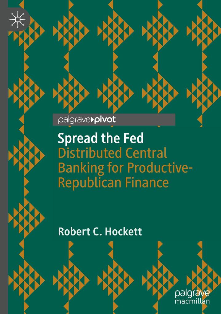 Produktbild: Spread the Fed | Robert C. Hockett