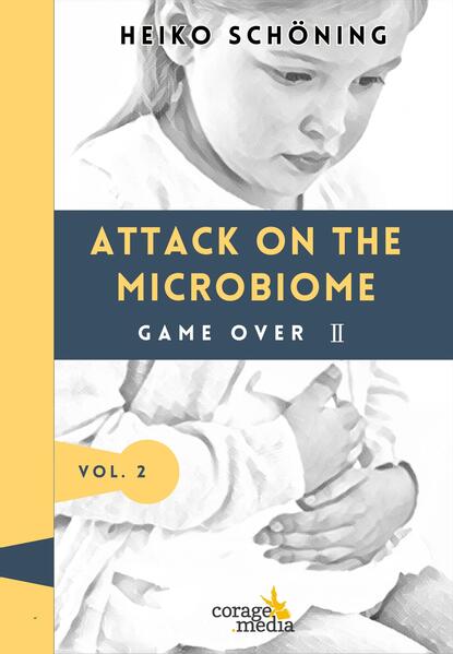 Produktbild: Attack on the Microbiome | Heiko Schöning