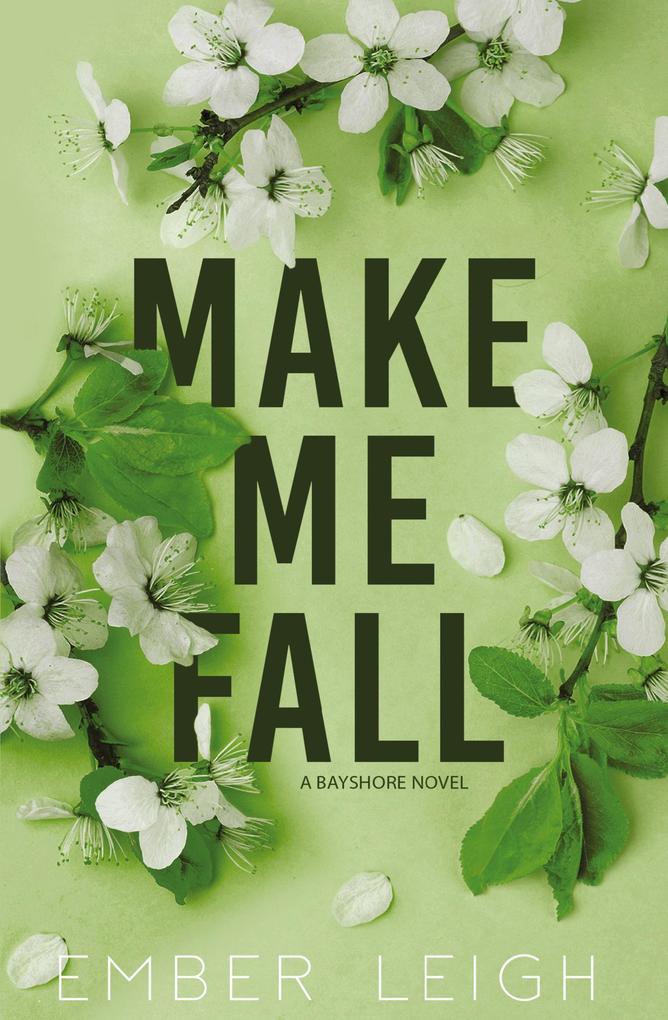 Produktbild: Make Me Fall | Ember Leigh