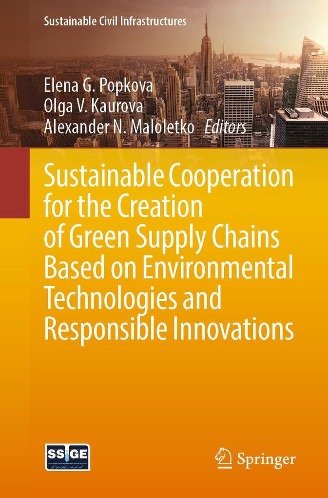 Produktbild: Sustainable Cooperation for the Creation of Green Supply Chains Based on Environmental Technologies and Responsible Innovations