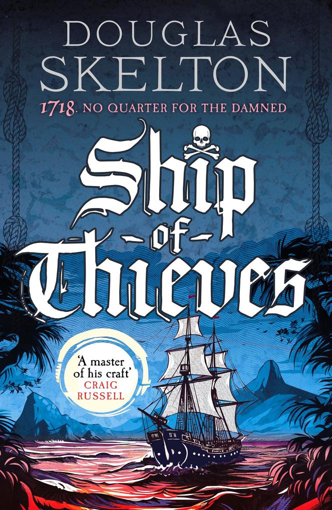 Produktbild: Ship of Thieves | Douglas Skelton