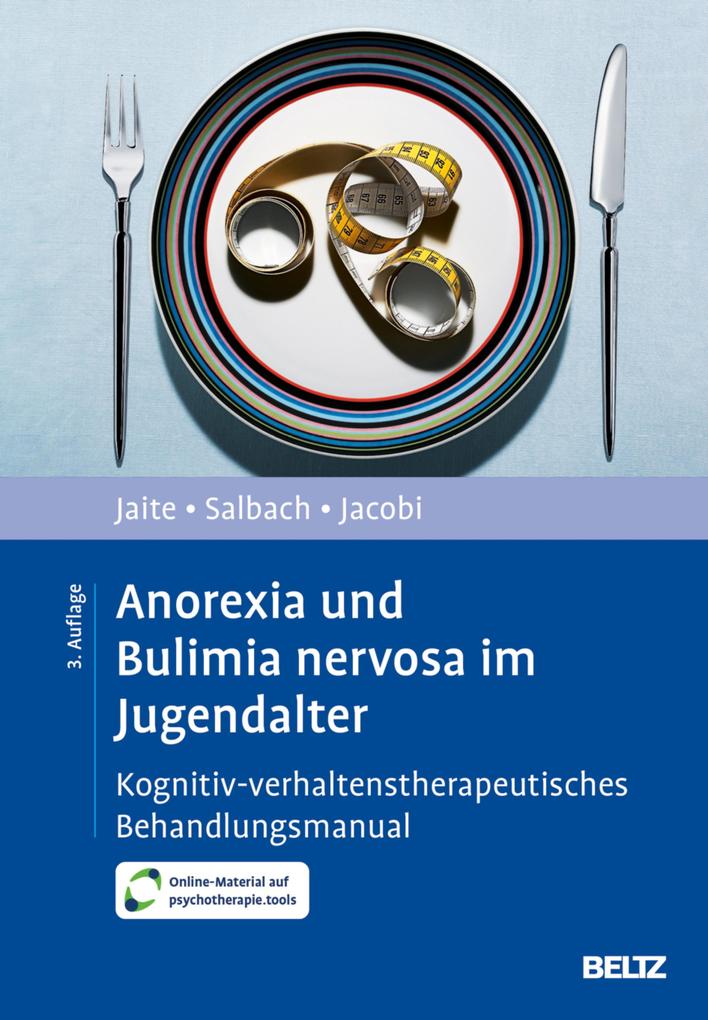 Produktbild: Anorexia und Bulimia nervosa im Jugendalter | Charlotte Jaite, Harriet Salbach, Corinna Jacobi