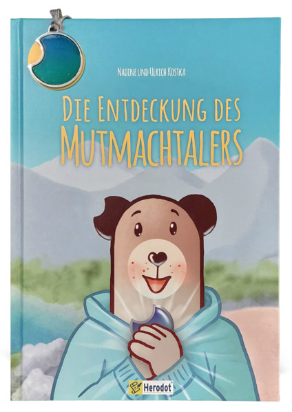 Produktbild: Die Entdeckung des Mutmachtalers | Nadine und Ulrich Kostka