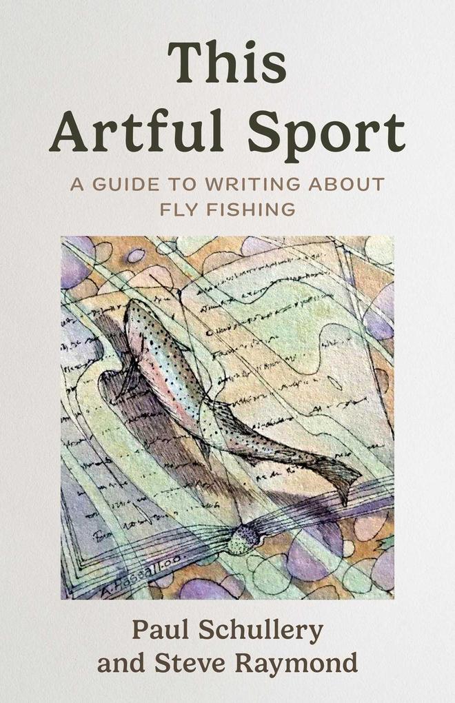 Produktbild: This Artful Sport | Paul Schullery, Steve Raymond