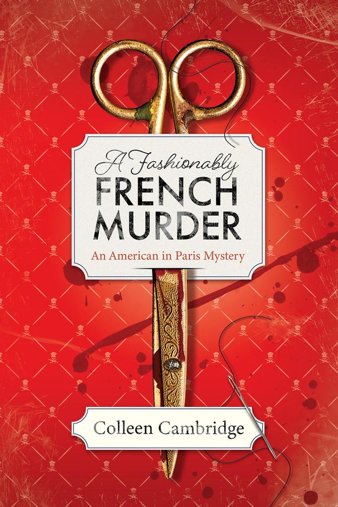 Produktbild: A Fashionably French Murder | Colleen Cambridge