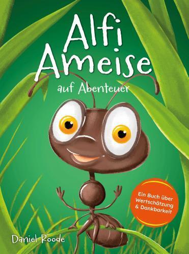 Produktbild: Alfi Ameise auf Abenteuer | Daniel Roode