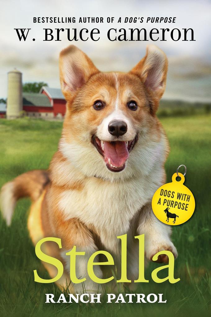 Produktbild: Stella: Ranch Patrol | W. Bruce Cameron