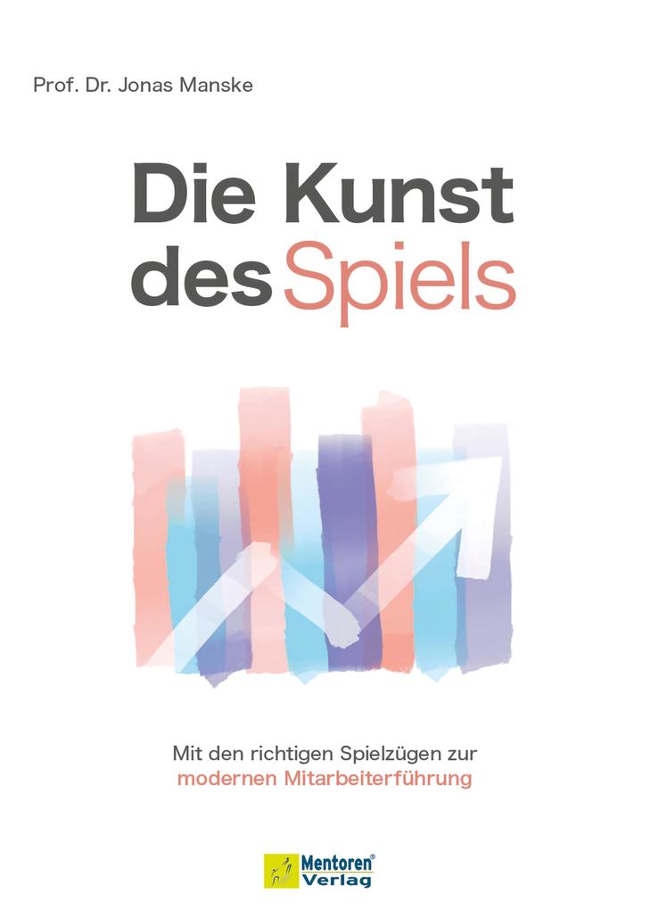Produktbild: Die Kunst des Spiels | Jonas Manske