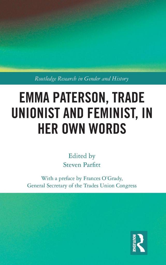Produktbild: Emma Paterson, Trade Unionist and Feminist, In Her Own Words