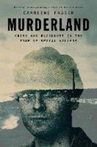 Produktbild: Murderland | Caroline Fraser