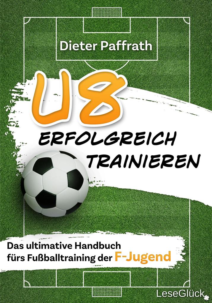 Produktbild: U8 ERFOLGREICH TRAINIEREN | Dieter Paffrath