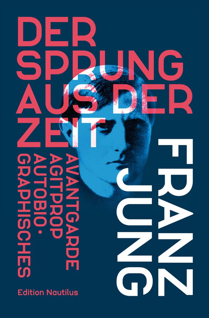 Produktbild: Der Sprung aus der Zeit | Franz Jung