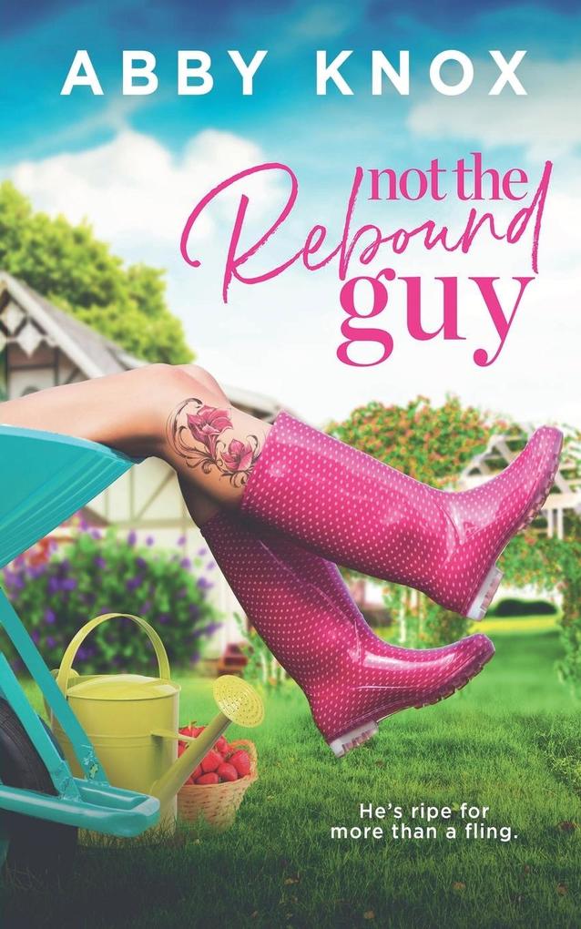 Produktbild: Not The Rebound Guy | Abby Knox