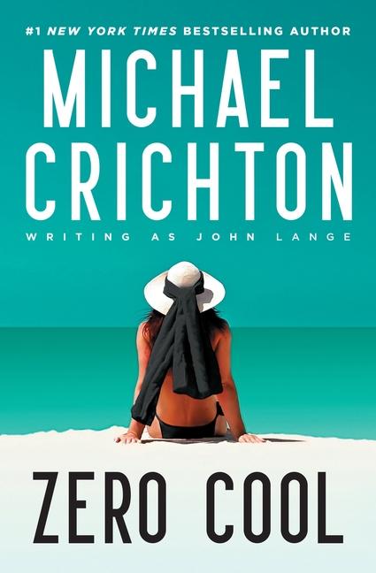 Produktbild: Zero Cool | Michael Crichton Writing as John Lange(tm)