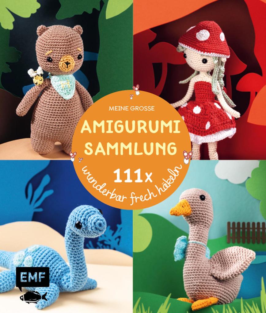 Produktbild: Meine große Amigurumi-Sammlung - 111x wunderbar frech häkeln