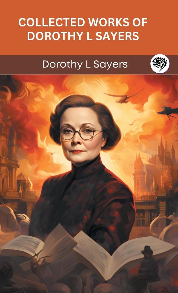 Produktbild: Collected Works of Dorothy L Sayers (Grapevine Press) | Dorothy L Sayers, Original Thinkers Institute