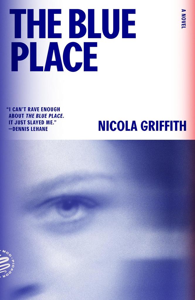 Produktbild: The Blue Place: A Novel (Aud Torvingen) | Nicola Griffith