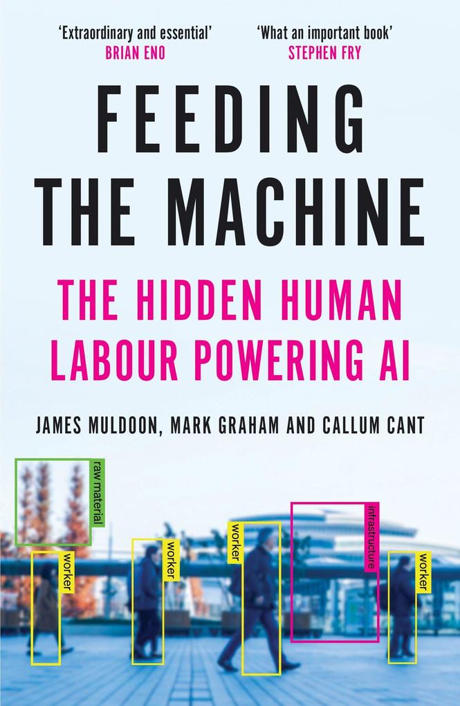 Produktbild: Feeding the Machine | James Muldoon, Mark Graham, Callum Cant