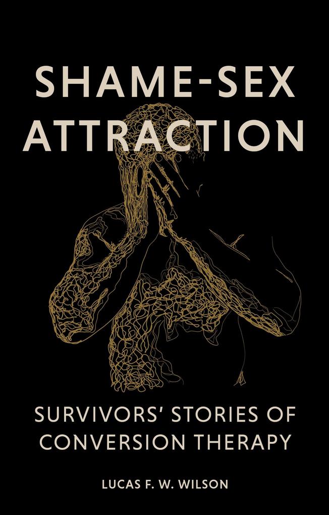 Produktbild: Shame-Sex Attraction | Lucas Wilson