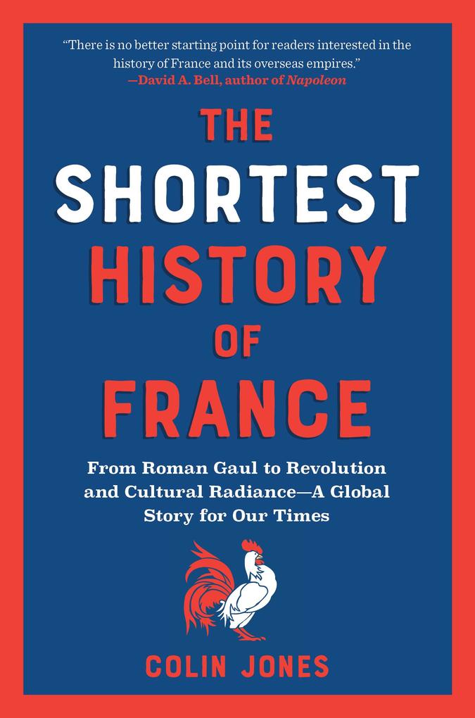 Produktbild: The Shortest History of France | Colin Jones