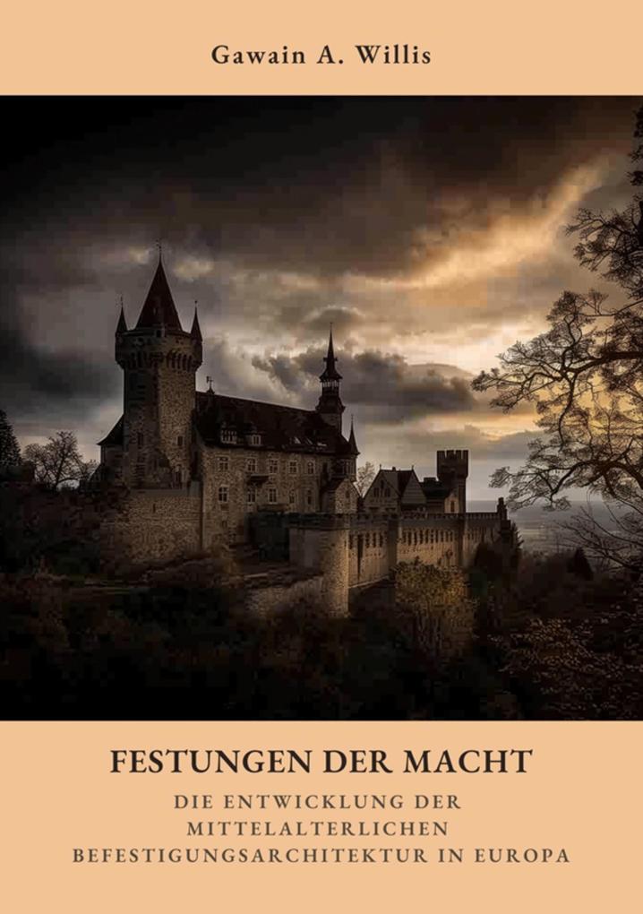 Produktbild: Festungen der Macht | Gawain A. Willis