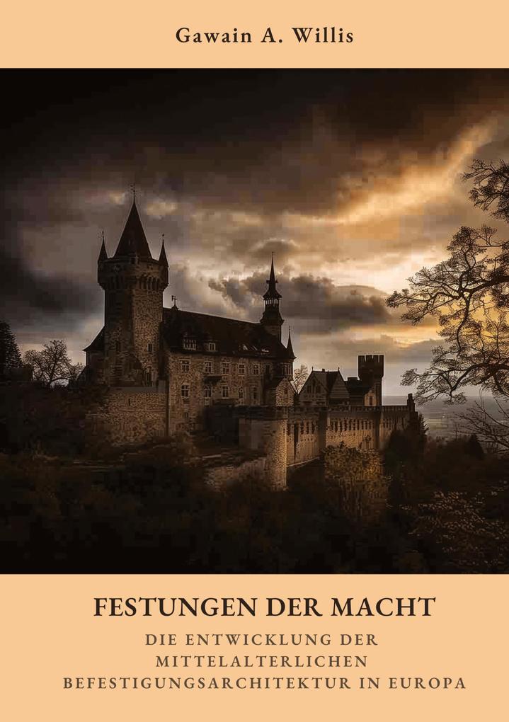 Produktbild: Festungen der Macht | Gawain A. Willis