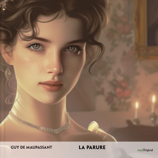 Produktbild: La Parure - Französisch-Hörverstehen meistern, 1 Audio-CD | Guy de Maupassant