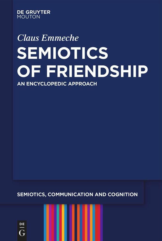Produktbild: Semiotics of Friendship | Claus Emmeche