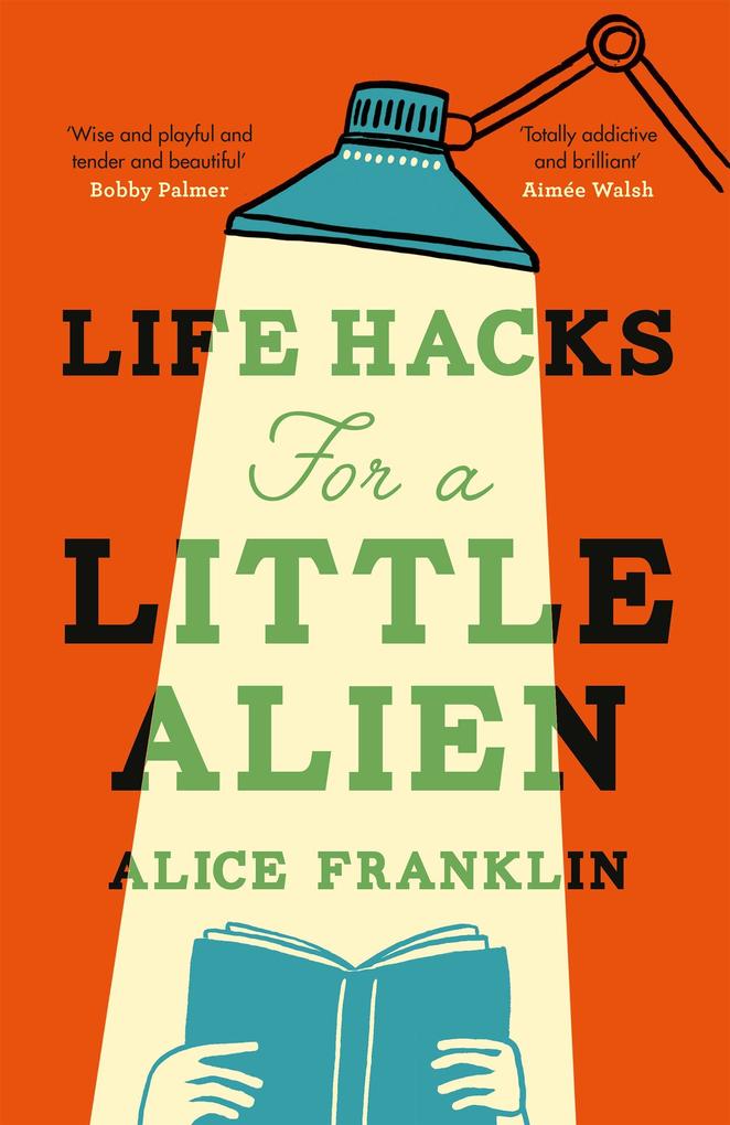 Produktbild: Life Hacks For a Little Alien | Alice Franklin