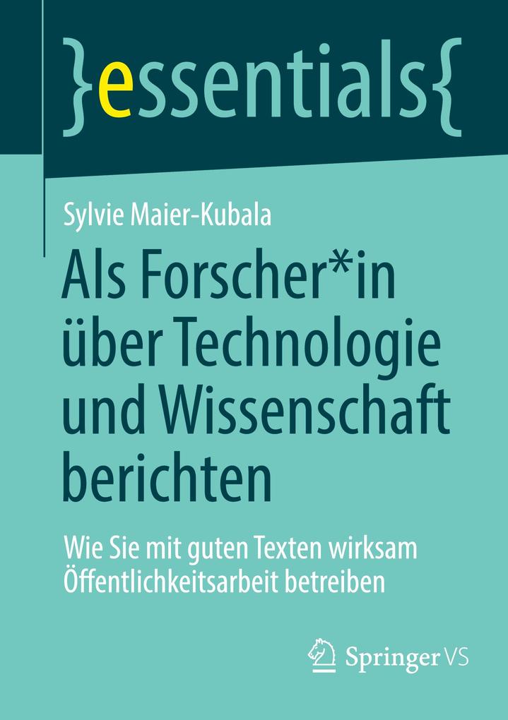 Produktbild: Als Forscher*in über Technologie und Wissenschaft berichten | Sylvie Maier-Kubala