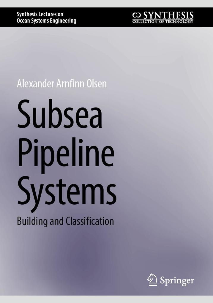 Produktbild: Subsea Pipeline Systems | Alexander Arnfinn Olsen