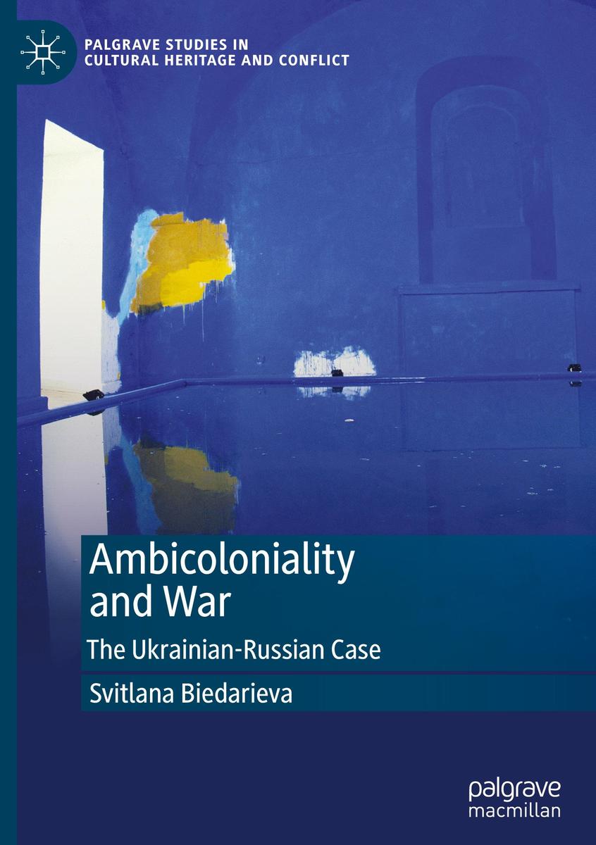 Produktbild: Ambicoloniality and War | Svitlana Biedarieva