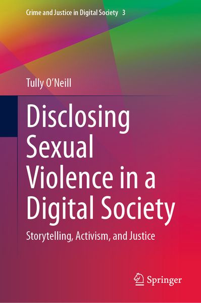Produktbild: Disclosing Sexual Violence in a Digital Society | Tully ONeill, Tully O'Neill