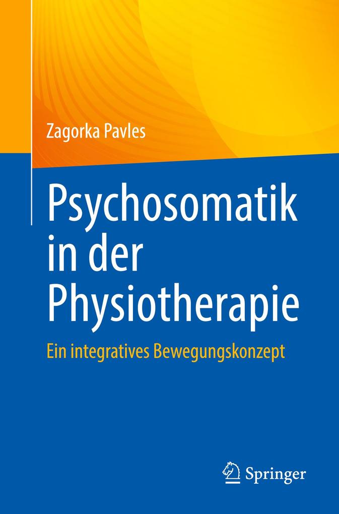 Produktbild: Psychosomatik in der Physiotherapie | Zagorka Pavles