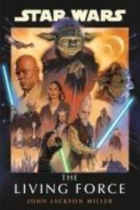 Produktbild: Star Wars: The Living Force | John Jackson Miller