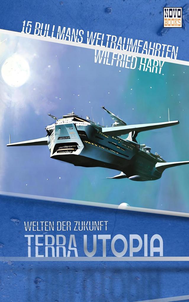 Produktbild: Bullmanns Weltraumfahrten | Wilfried Hary