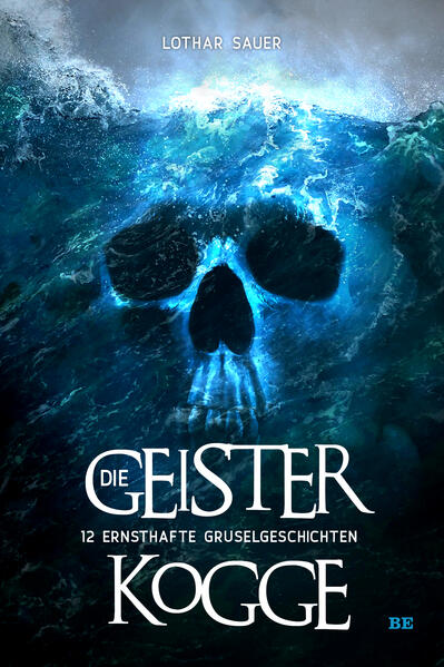 Produktbild: Die Geisterkogge | Lothar Sauer