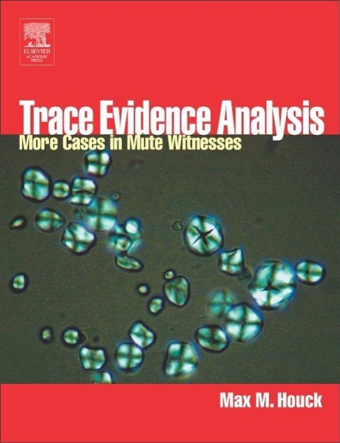 Produktbild: Trace Evidence Analysis | Max M Houck