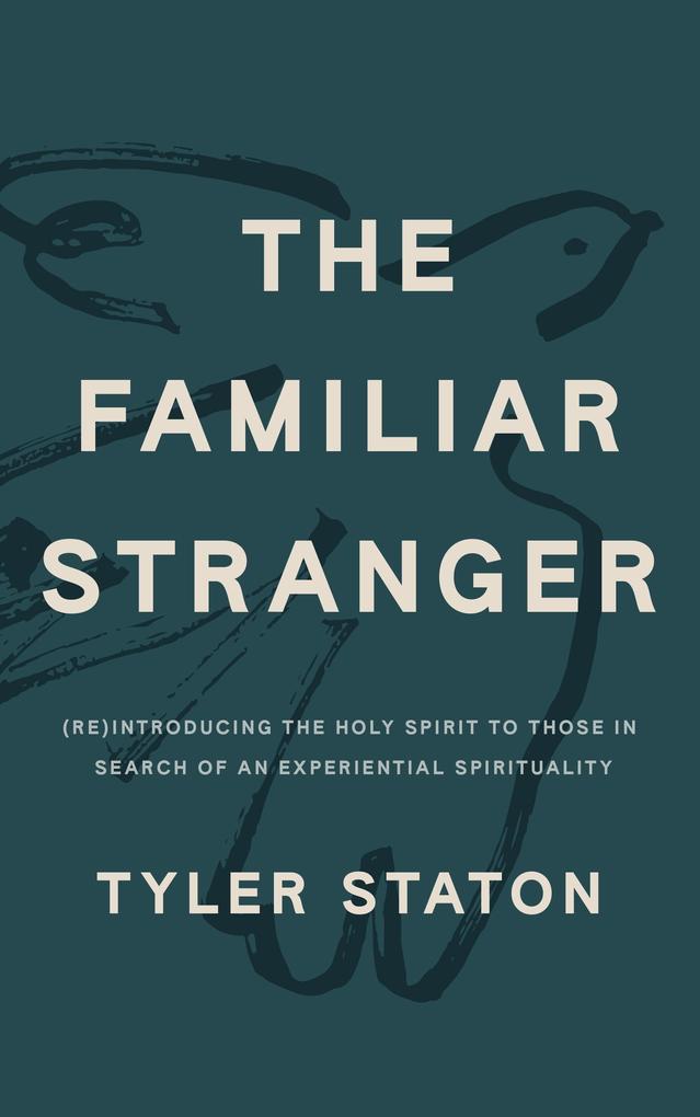 Produktbild: The Familiar Stranger | Tyler Staton