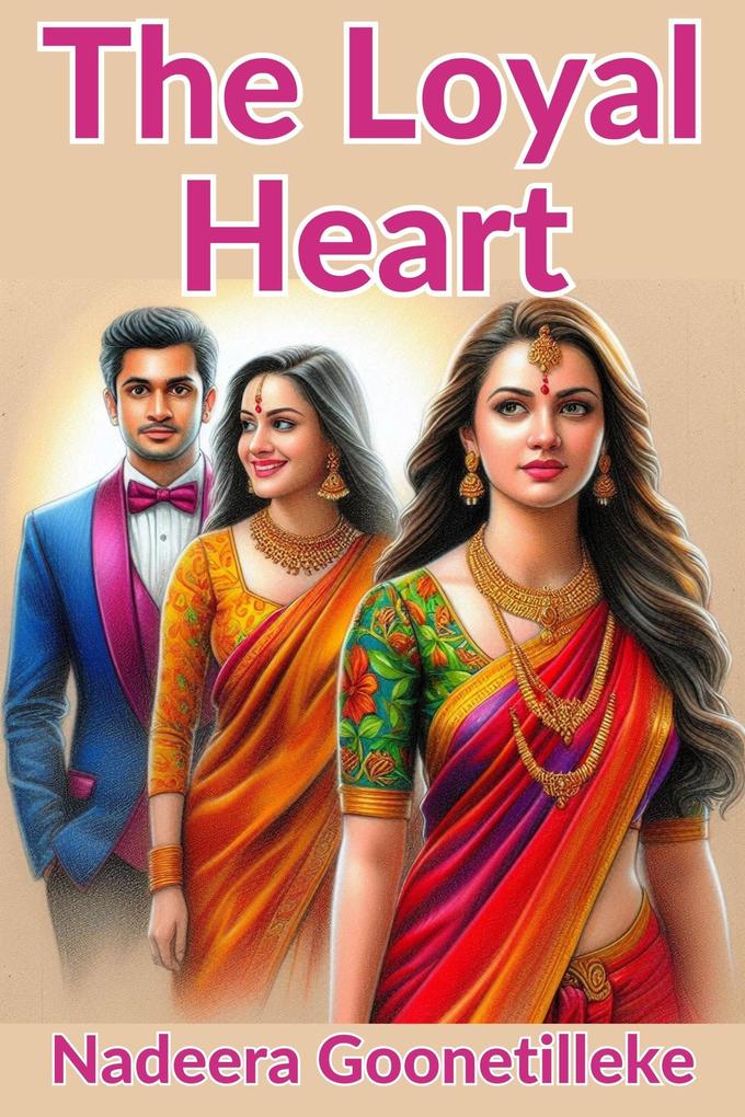 Produktbild: The Loyal Heart | Nadeera Goonetilleke