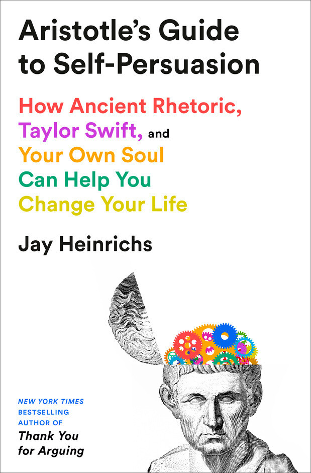 Produktbild: Aristotle's Guide to Self-Persuasion | Jay Heinrichs