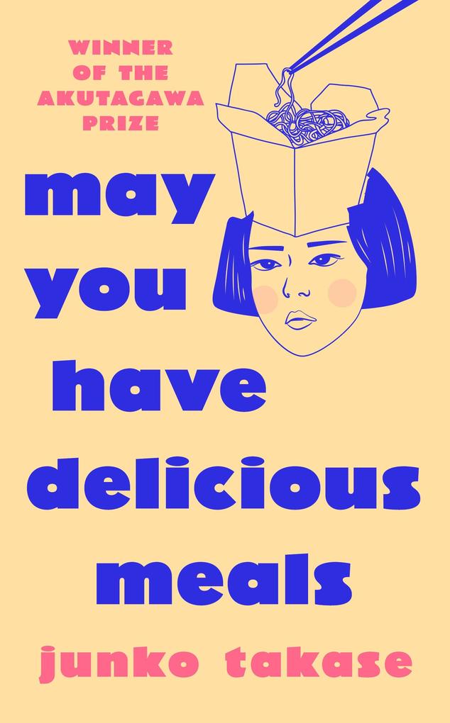 Produktbild: May You Have Delicious Meals | Junko Takase